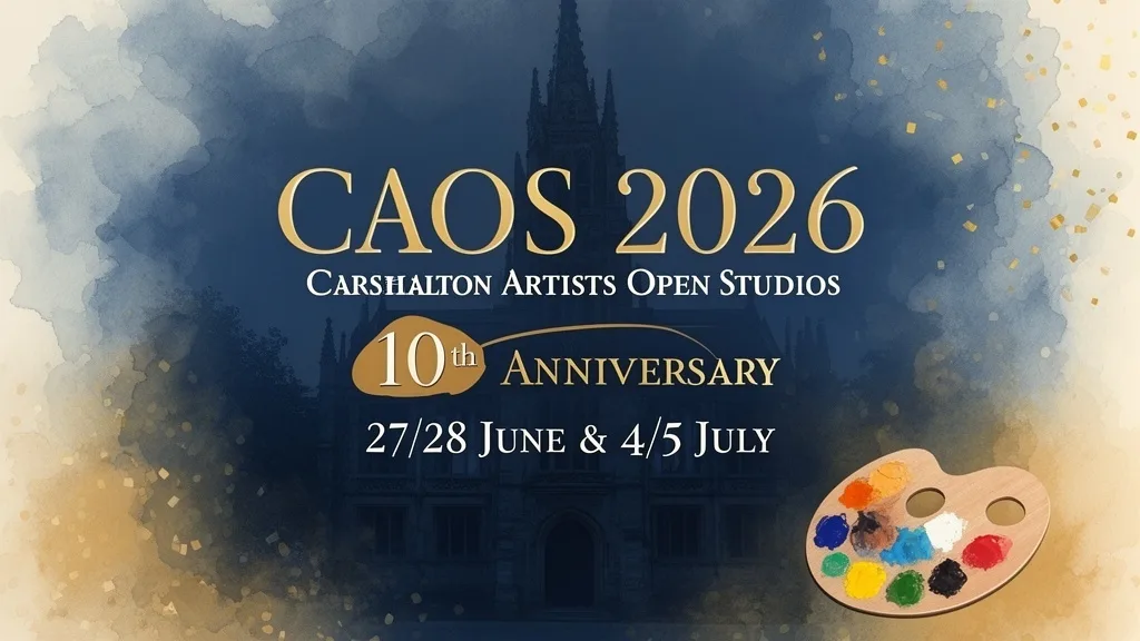 CAOS 2026: Carshalton Artists Open Studios + Mystery Historic Venue Revealed Soon - Simon Robin Stephens Art blog